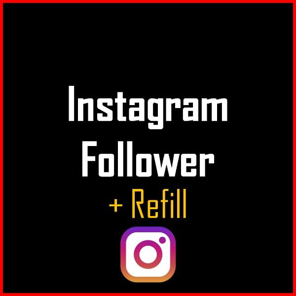 Instagram Follower + Refill Produkt